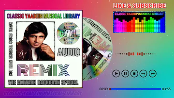 Pag Ghunghroo Bandh Meera Nachi Thi {Remix} Singer, Unknown Orders - The Amitabh Bachchan Special