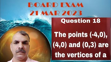 The points (-4,0), (4,0) and (0,3) are the vertices of a