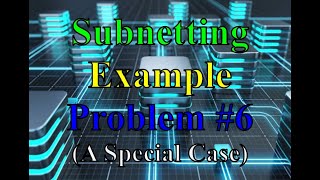 Subnetting Example 6 | A Special Case with Multiplication Step | Networking Fundamentals