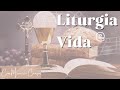 Liturgia e vida | 10ª Domingo do Tempo Comum | 01/06/2026