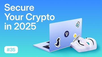 How to Secure Your Crypto in 2025: Top Crypto Scams to Avoid | TON Learn #34