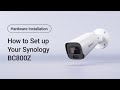 How to Set Up Your BC800Z (Hardware Installation) | Synology