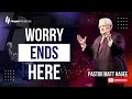 Worry Ends Here