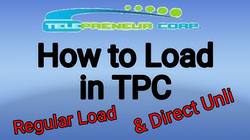 How to Load in TPC | Paano Magload ng Direct Unli sa TPC @TPCLOADALLNETWORK #tpc