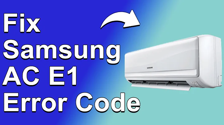 How To Fix The Samsung AC E1 Error Code - Meaning, Causes, & Solutions (Ultimate Guide)