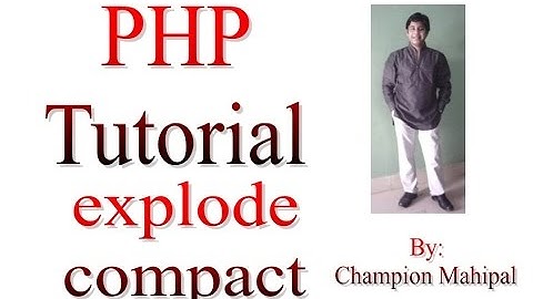 Learn PHP Tutorial 19 explode function and compact function
