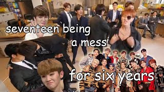 seventeen being a mess for six years