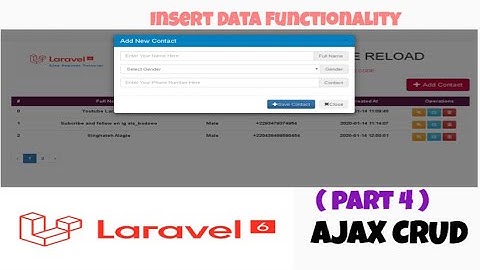 🔴 Laravel 6 Ajax Crud with No Page Reload ( with Source Code ) Part 4 INSERT DATA
