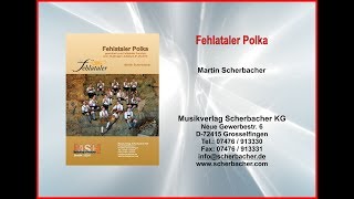 Fehlataler Polka Musikverlag Scherbacher Kg