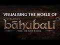 Baahubali Making: Visualizing the Epic World 🎬