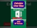 How to Calculate over time in Excel? NU MURAD #excelshortcuts #exceltips #exceltricks #trending