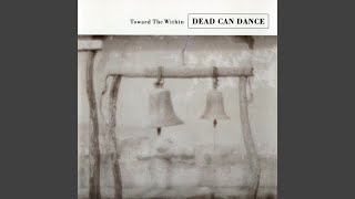 Video thumbnail of "Dead Can Dance - Don't Fade Away (Live Remastered)"