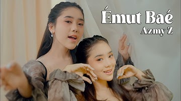EMUT BAE - AZMY Z (Official Music Video)