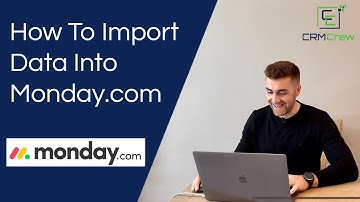 How To Import Data Into Monday.com