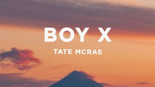Tate McRae - boy x (Lyrics)
