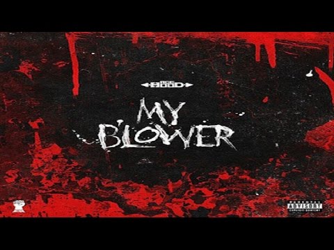 My Blower - Ace Hood