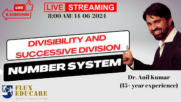Number System | Divisibility and Successive Division | NIMCET, CAT | Dr. Anil kumar
