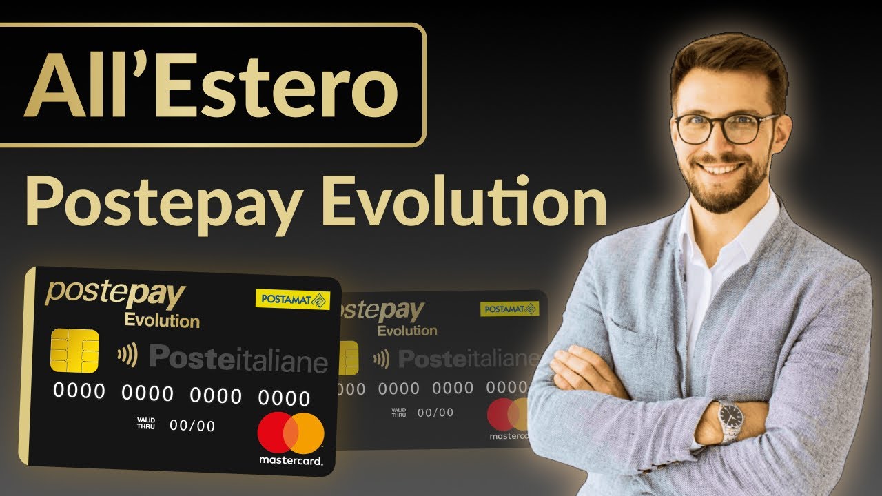 Postepay Evolution all Estero: Si Può Usare?