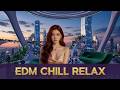 Deep Chill EDM Escape 🌴 Relaxing Electronic Beats for Peaceful Nights &amp; Focused Moods