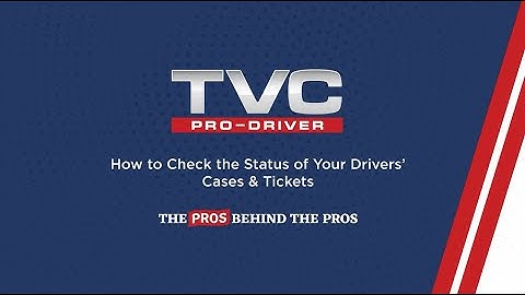 TVC Fleet Members: How to Check the Status of Your Drivers