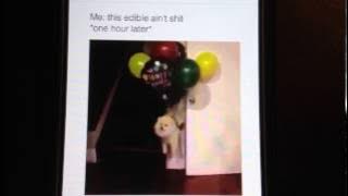 this edible ain't shit *one hour later*