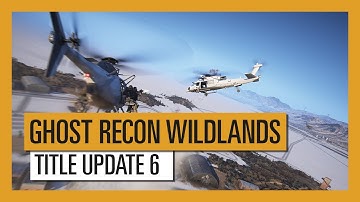 GHOST RECON WILDLANDS - TITLE UPDATE 6 - HELICOPTER CONTROL IMPROVEMENTS