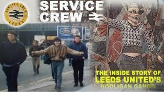 inside the leeds service crew (Dirty Leeds)