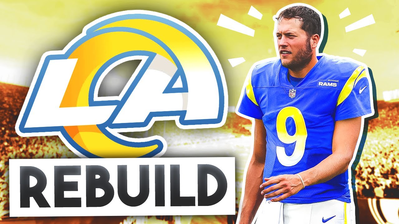 LA Rams Rebuild but with their NEW QB, Matthew Stafford