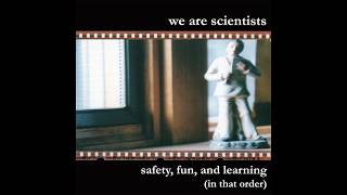 Watch We Are Scientists Trickster video