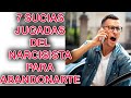 7 SUCIAS JUDAGAS DEL NARCISISTA PARA ABANDONARTE