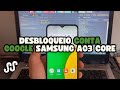 CONTA GOOGLE FRP SAMSUNG A03 Core (A032M) UNLOCK TOOL