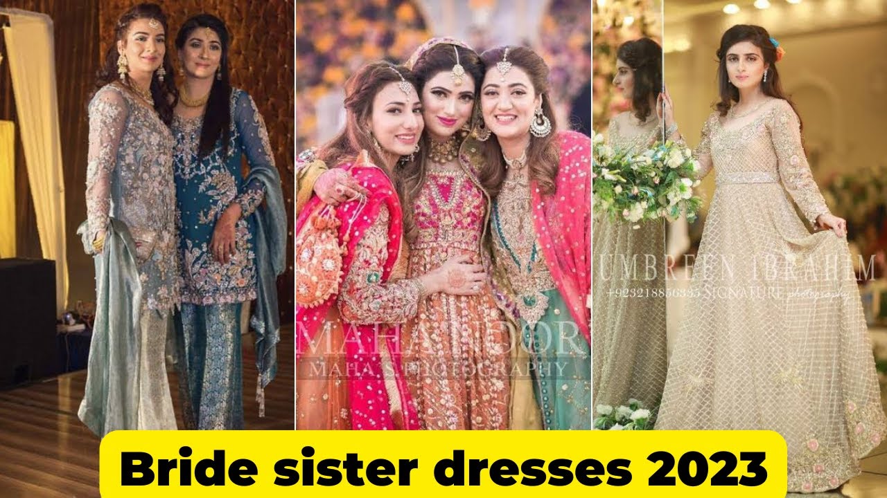 Bride sister dress 2023Groom sister and bridal sister wedding dress — free download
