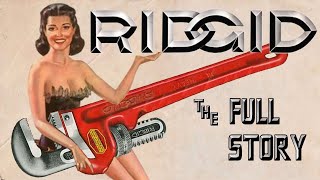 Ridgid And The Modern American Pipe Wrench - History Lore