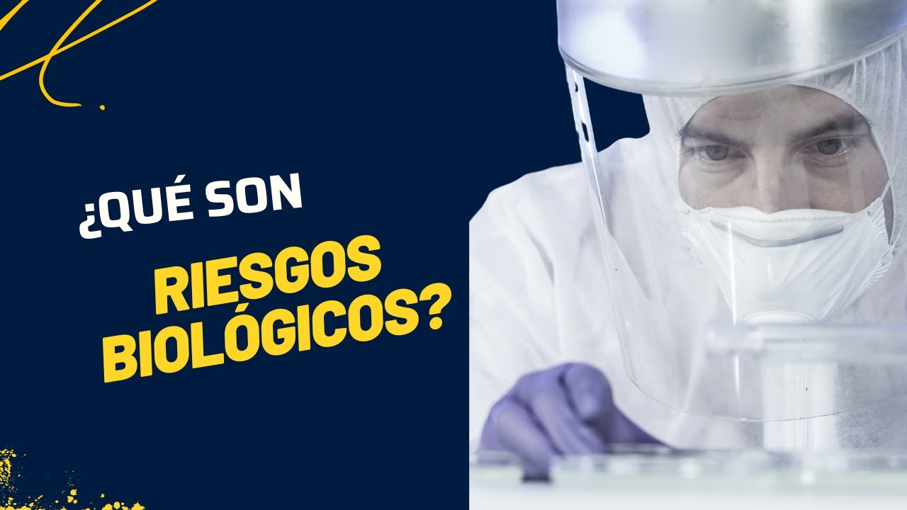 ¿Qué son los Riesgos Biológicos en el entorno laboral?
