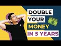 HOW TO INVEST AND DOUBLE YOUR MONEY IN 5 YEARS? | HOW TO INVEST IN STOCKS