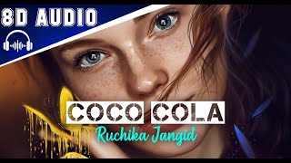 Coco Cola (8D Lyrics) | Ruchika Jangid | Latest Haryanvi Song 2020