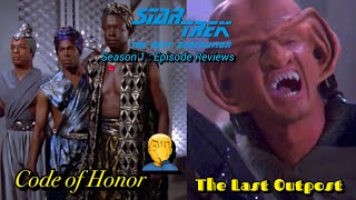Star Trek The Next Generation VLOG Season 1 Reviews: Code of Honor and Last Outpost