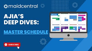 Exploring MaidCentral’s Master Schedule | In-Depth Tutorial with Ajia