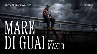 12- Biggie Paul - Mare Di Guai Ft. Maxi B