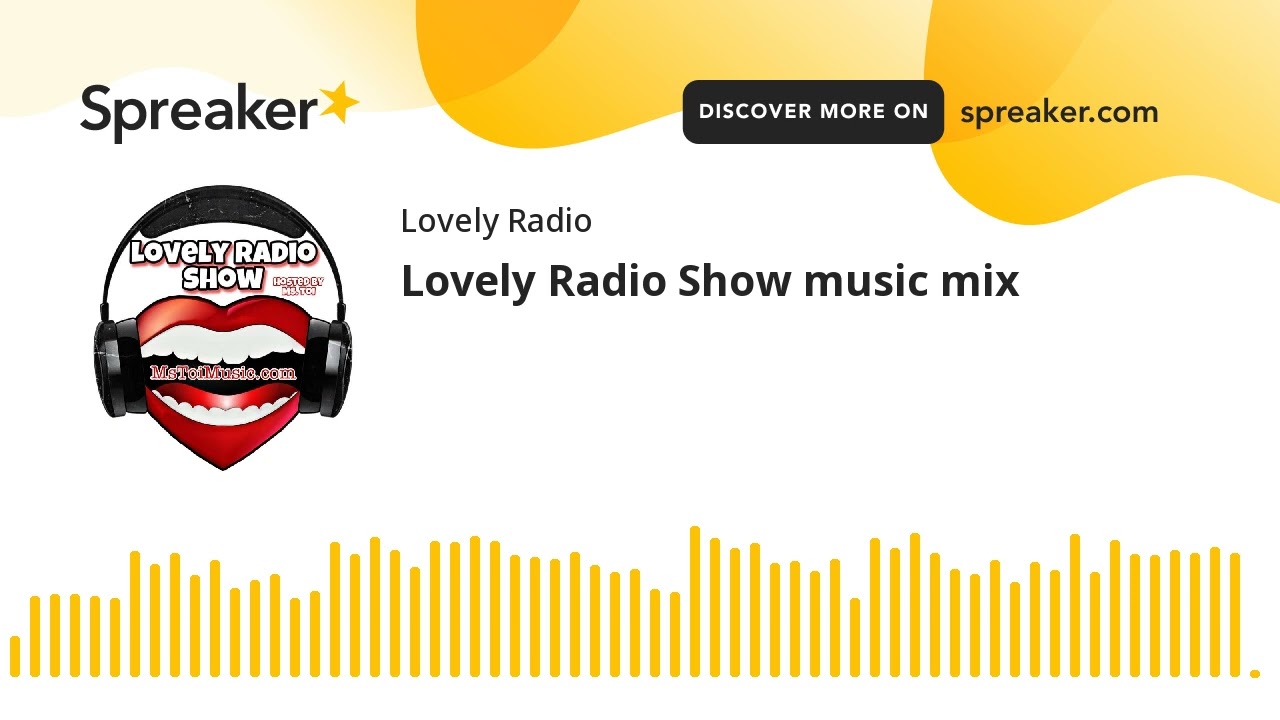 Lovely Radio Show music mix