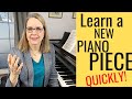 The best way to learn a new piano piece quickly this will save you time