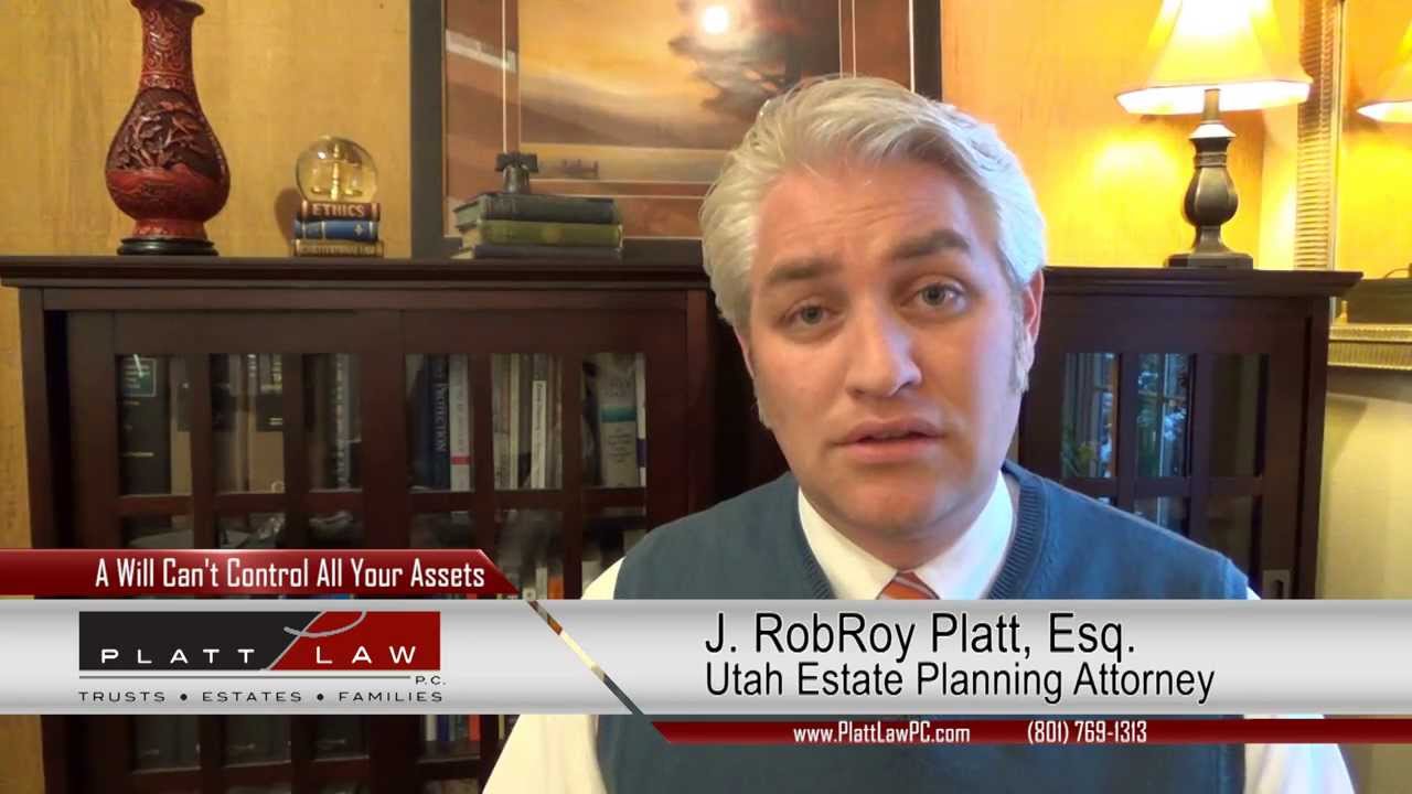 Utah County Estate Lawyer "Not All Property Can Be Left Through A Will
