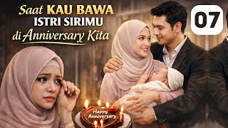 Download Lagu Part 7 Saat Kau Bawa Istri Sirimu di Anniversary Kita MP3
