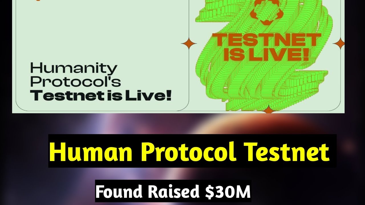Human Protocol Testnet is live [Raised $30M] | Airdrop | | Testnet ...