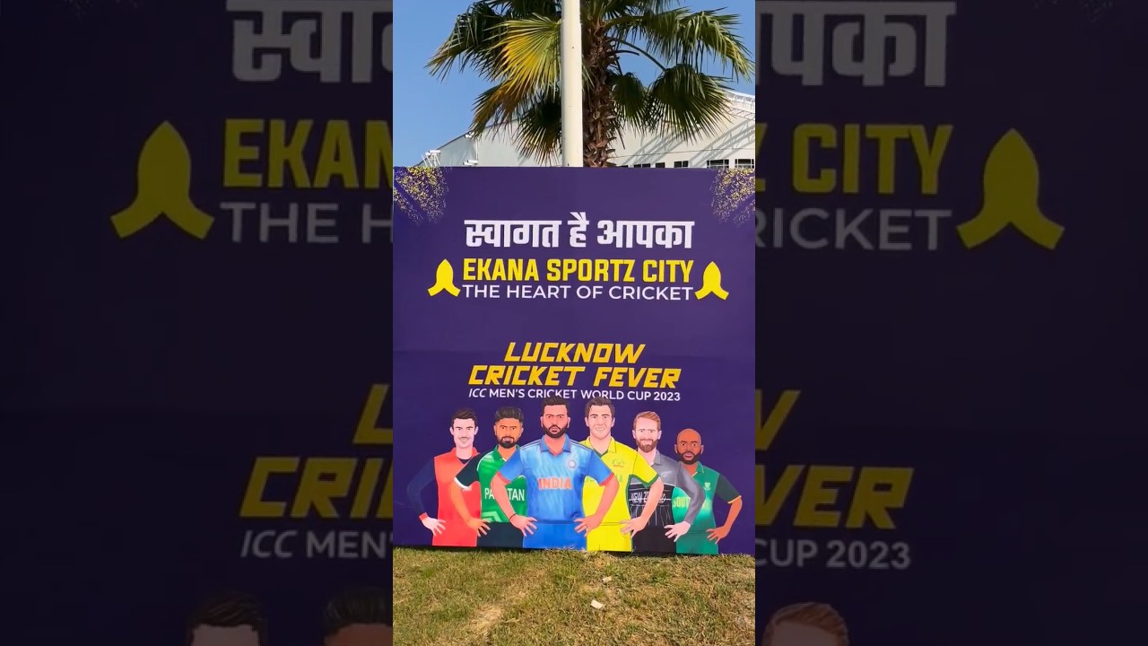 ekana sports City Lucknow World Cup 2023 youtubeshort shorts 