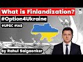 Russo-Finnish Treaty of 1948. Can it be a solution to Ukraine problem? | IR | UPSC/State PCS