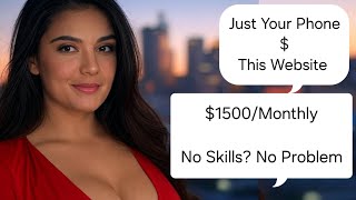 Your Phone u0026 This Website! $500/Week: No Experience, No Skills, No CV Needed! Make Money Doing This