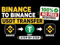 Binance To Binance USDT Transfer Kaise Kare 🔥