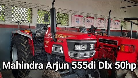 Mahindra Arjun 555di Dlx 50hp ultra-1 fully details Review