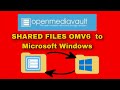 Shared files open media vault to microsoft windows 10 11
